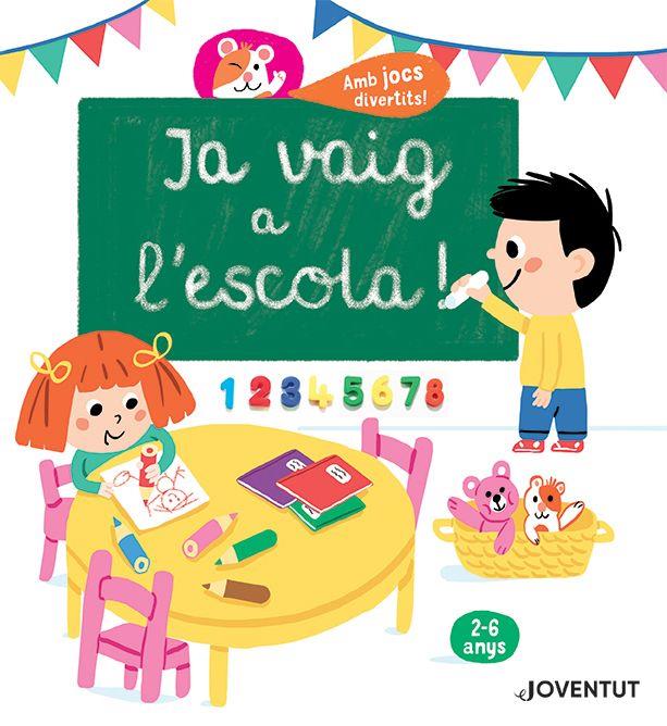 JA VAIG A L'ESCOLA! | 9788426145765 | JUGLA, CÉCILE | Llibreria Online de Banyoles | Comprar llibres en català i castellà online