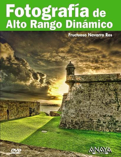 FOTOGRAFÍA DE ALTO RANGO DINÁMICO | 9788441527584 | NAVARRO ROS, FRUCTUOSO | Llibreria Online de Banyoles | Comprar llibres en català i castellà online