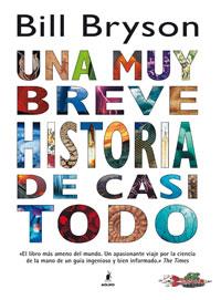 MUY BREVE HISTORIA DE CASI TODO, UNA | 9788498673456 | BRYSON, BILL | Llibreria Online de Banyoles | Comprar llibres en català i castellà online