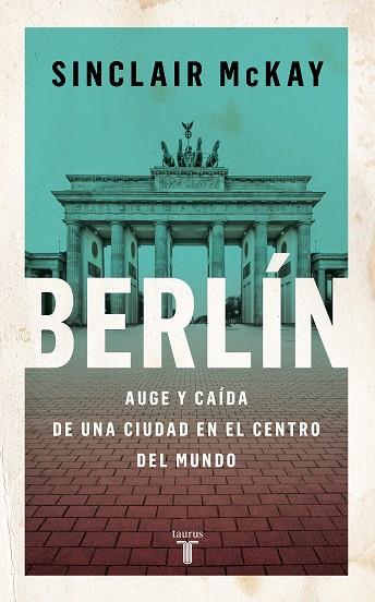 BERLÍN | 9788430625802 | MCKAY, SINCLAIR | Llibreria Online de Banyoles | Comprar llibres en català i castellà online