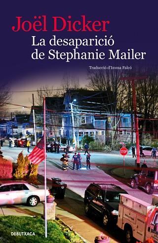 LA DESAPARICIÓ DE STEPHANIE MAILER | 9788418132032 | DICKER, JOËL | Llibreria Online de Banyoles | Comprar llibres en català i castellà online