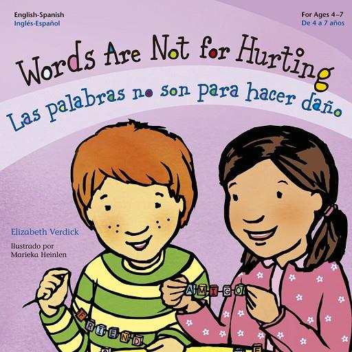 WORDS ARE NOT FOR HURTING / LAS PALABRAS NO SON PARA HACER DAÑO | 9788427141223 | VERDICK, ELIZABETH | Llibreria Online de Banyoles | Comprar llibres en català i castellà online