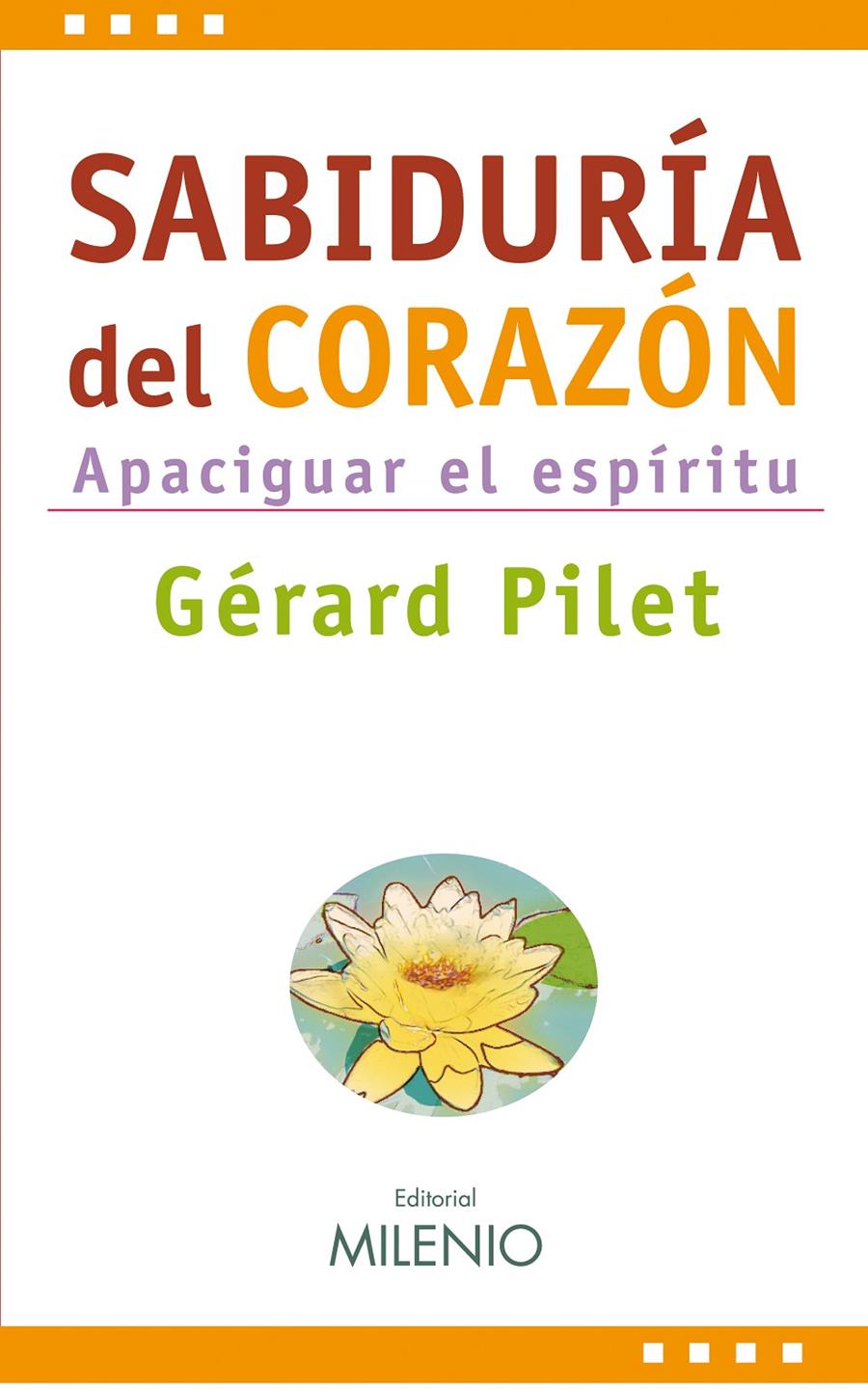 SABIDURIA DEL CORAZON | 9788497432962 | PILET, GÉRARD | Llibreria Online de Banyoles | Comprar llibres en català i castellà online