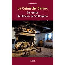 CUINA DEL BARROC, LA | 9788417116767 | FABREGA, JAUME | Llibreria Online de Banyoles | Comprar llibres en català i castellà online