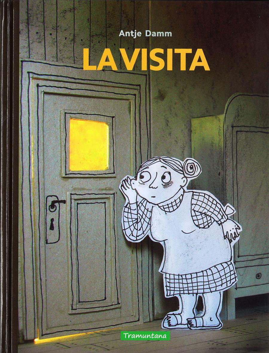 LA VISITA | 9788416578184 | DAMM DAMM, ANTJE | Llibreria Online de Banyoles | Comprar llibres en català i castellà online