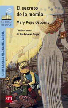 SECRETO DE LA MOMIA, EL | 9788467585421 | MARY POPE OSBORNE | Llibreria Online de Banyoles | Comprar llibres en català i castellà online
