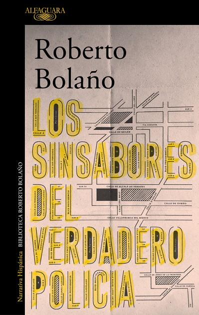 LOS SINSABORES DEL VERDADERO POLICÍA | 9788420431628 | BOLAÑO, ROBERTO | Llibreria Online de Banyoles | Comprar llibres en català i castellà online
