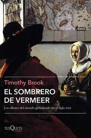 EL SOMBRERO DE VERMEER | 9788490666760 | BROOK, TIMOTHY | Llibreria Online de Banyoles | Comprar llibres en català i castellà online