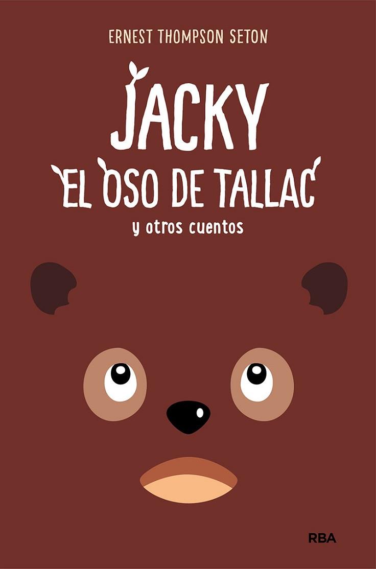 JACKY, EL OSO DE TALLAC, Y OTROS CUENTOS | 9788427216853 | THOMPSON SETON, ERNEST | Llibreria Online de Banyoles | Comprar llibres en català i castellà online
