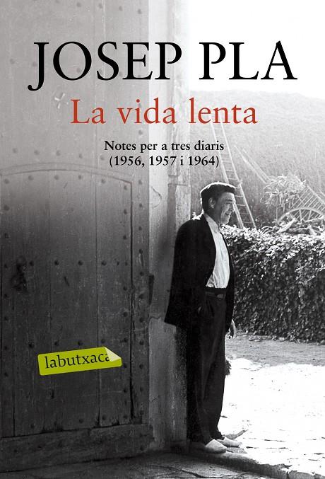 LA VIDA LENTA | 9788416600069 | JOSEP PLA | Llibreria Online de Banyoles | Comprar llibres en català i castellà online