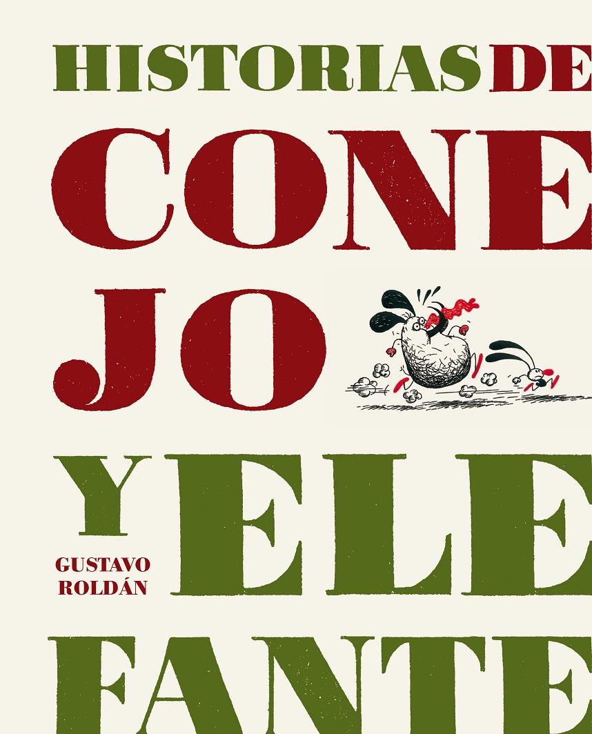 HISTORIAS DE CONEJO Y ELEFANTE | 9788493803636 | ROLDÁN, GUSTAVO | Llibreria Online de Banyoles | Comprar llibres en català i castellà online