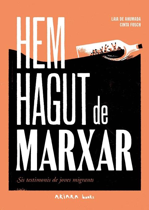 HEM HAGUT DE MARXAR | 9788418972492 | DE AHUMADA, LAIA | Llibreria Online de Banyoles | Comprar llibres en català i castellà online