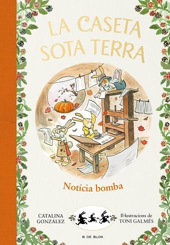 NOTÍCIA BOMBA! (LA CASETA SOTA TERRA 5) | 9788417921248 | GÓNZALEZ VILAR, CATALINA | Llibreria Online de Banyoles | Comprar llibres en català i castellà online