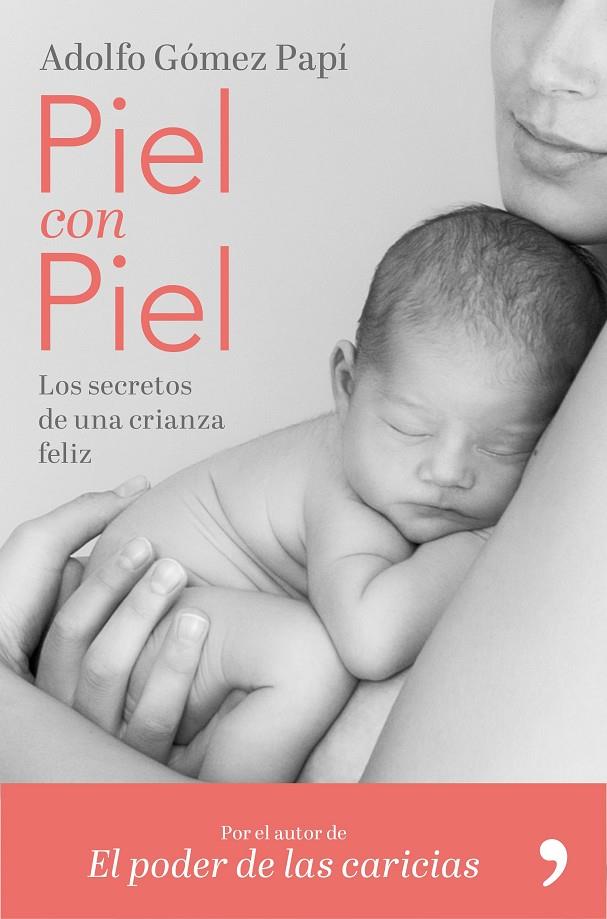 PIEL CON PIEL | 9788499986579 | GÓMEZ PAPÍ, ADOLFO | Llibreria Online de Banyoles | Comprar llibres en català i castellà online