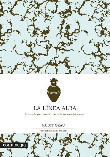 LA LÍNEA ALBA -CASTELLÀ- | 9788418022449 | GRAU, MUDIT | Llibreria Online de Banyoles | Comprar llibres en català i castellà online