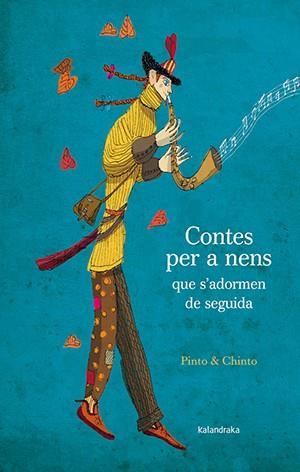 CONTES PER A NENS QUE S'ADORMEN DE SEGUIDA | 9788484649946 | PINTO & CHINTO | Llibreria Online de Banyoles | Comprar llibres en català i castellà online