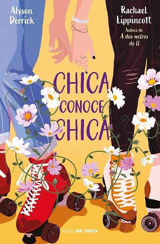 CHICA CONOCE CHICA | 9788418050312 | LIPPINCOTT, RACHAEL/DERRICK, ALYSON | Llibreria Online de Banyoles | Comprar llibres en català i castellà online