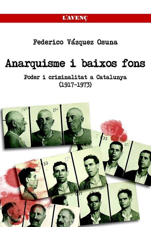 ANARQUISTES I BAIXOS FONS | 9788488839770 | VÁZQUEZ OSUNA, FEDERICO | Llibreria Online de Banyoles | Comprar llibres en català i castellà online