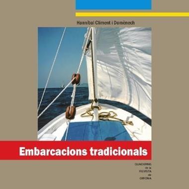 EMBARCACIONS TRADICIONALS | 9788415808756 | CLIMENT I DOMÈNECH, HANNÍBAL | Llibreria Online de Banyoles | Comprar llibres en català i castellà online