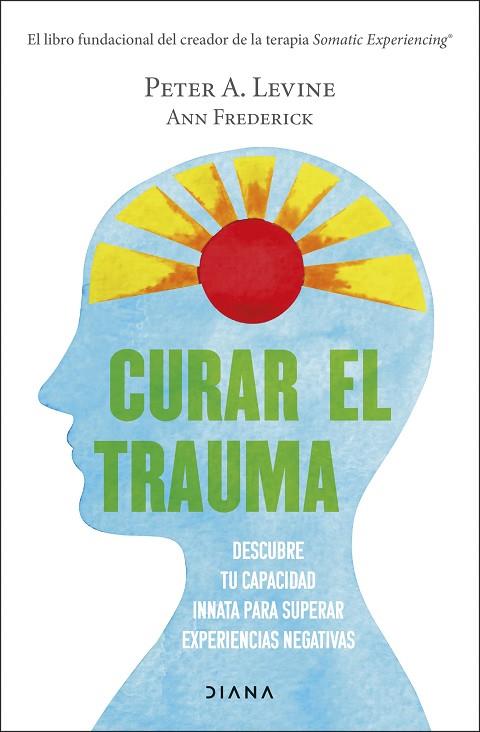 CURAR EL TRAUMA | 9788411190077 | LEVINE, PETER A. | Llibreria Online de Banyoles | Comprar llibres en català i castellà online