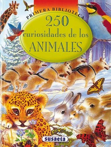 250 CURIOSIDADES DE LOS ANIMALES | 9788430542291 | AAVV | Llibreria Online de Banyoles | Comprar llibres en català i castellà online