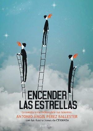 ENCENDER LAS ESTRELLAS | 9788494673412 | PEREZ BALLESTER, ANTONIO ÁNGEL | Llibreria Online de Banyoles | Comprar llibres en català i castellà online