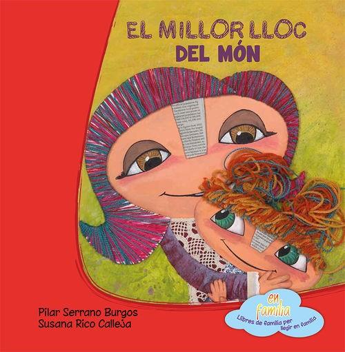 MILLOR LLOC DEL MÓN, EL | 9788494245787 | SERRANO BURGOS, PILAR | Llibreria Online de Banyoles | Comprar llibres en català i castellà online
