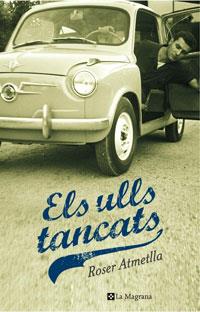 ULLS TANCATS, ELS | 9788498672183 | ATMETLLA, ROSER | Llibreria Online de Banyoles | Comprar llibres en català i castellà online