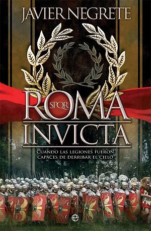 ROMA INVICTA | 9788491648192 | NEGRETE, JAVIER | Llibreria Online de Banyoles | Comprar llibres en català i castellà online