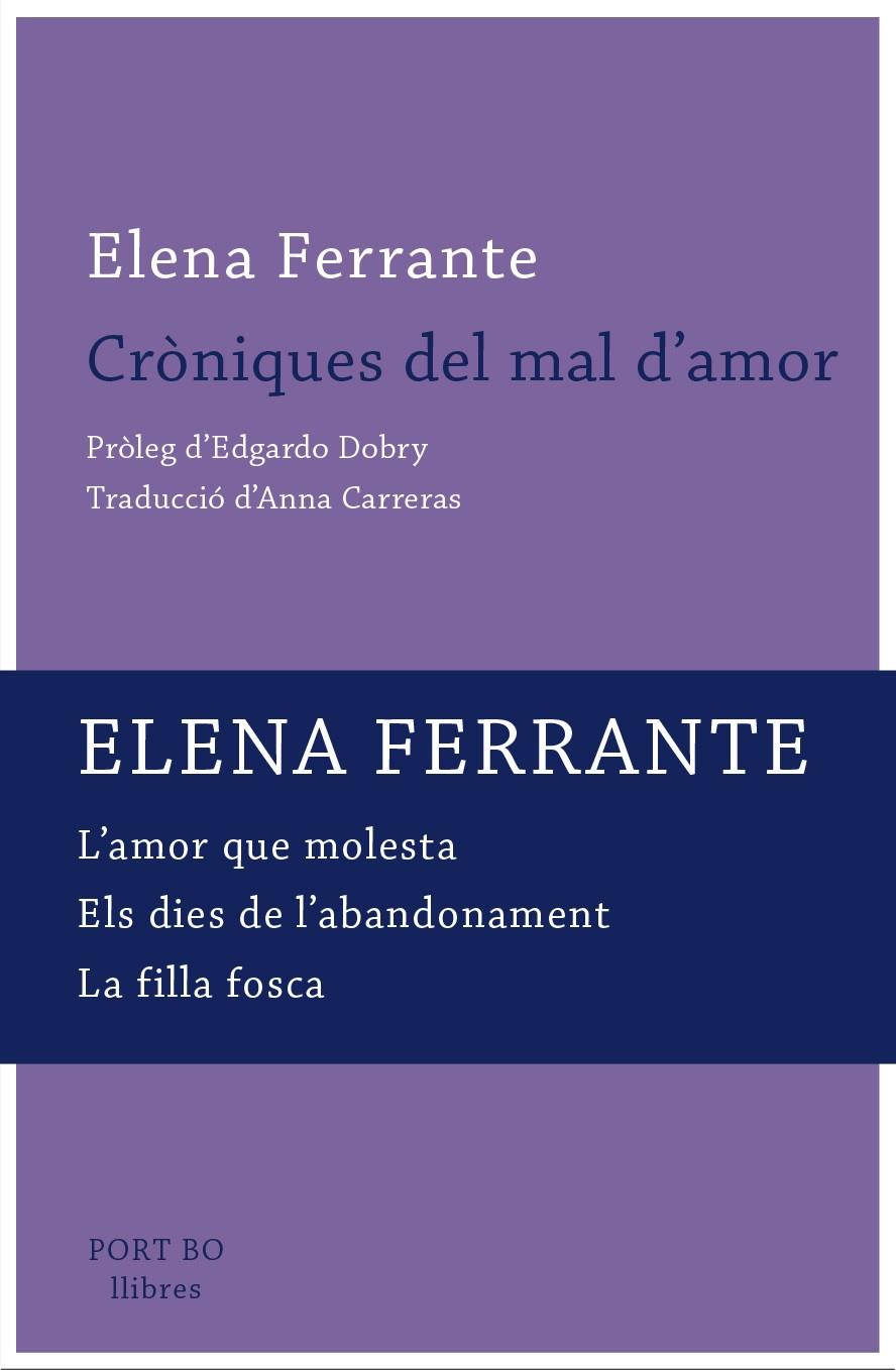 CRÒNIQUES DEL MAL D'AMOR | 9788417181116 | FERRANTE, ELENA | Llibreria Online de Banyoles | Comprar llibres en català i castellà online