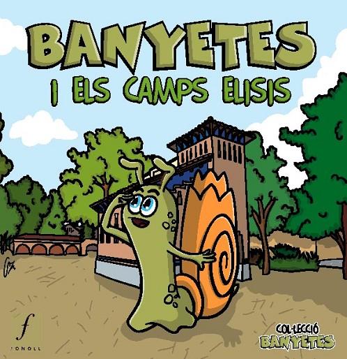 BANYETES I ELS CAMPS ELISIS | 9788493919337 | RODRÍGUEZ I BAÑERES, ROMINA/SANCHO I LARA, MERITXELL | Llibreria Online de Banyoles | Comprar llibres en català i castellà online