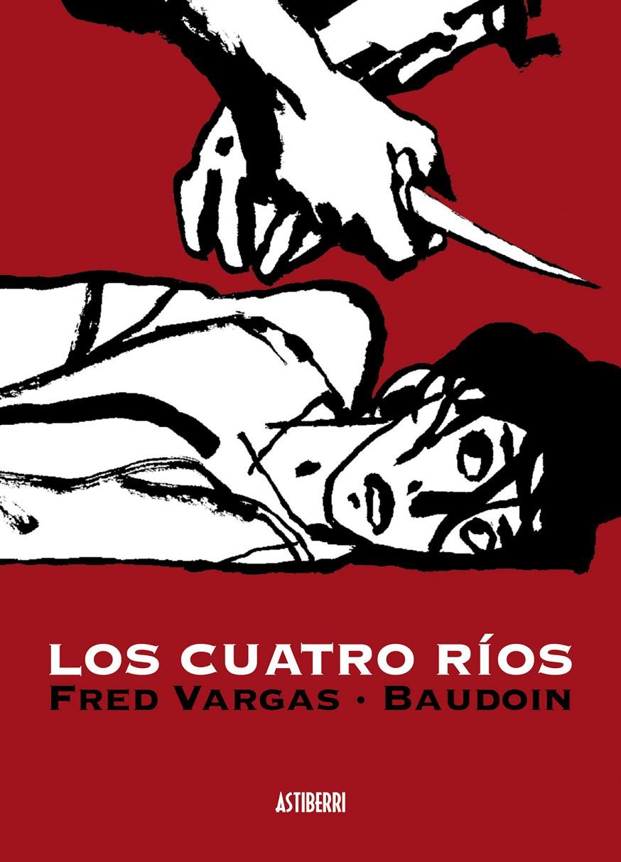 CUATRO RÍOS, LOS | 9788496815834 | VARGAS, FRED / BAUDOIN | Llibreria Online de Banyoles | Comprar llibres en català i castellà online