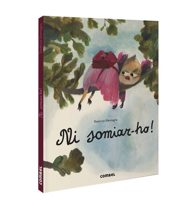 NI SOMIAR-HO! | 9788491018117 | ALEMAGNA, BEATRICE | Llibreria Online de Banyoles | Comprar llibres en català i castellà online