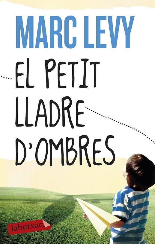 EL PETIT LLADRE D'OMBRES | 9788499308487 | MARC LEVY | Llibreria Online de Banyoles | Comprar llibres en català i castellà online