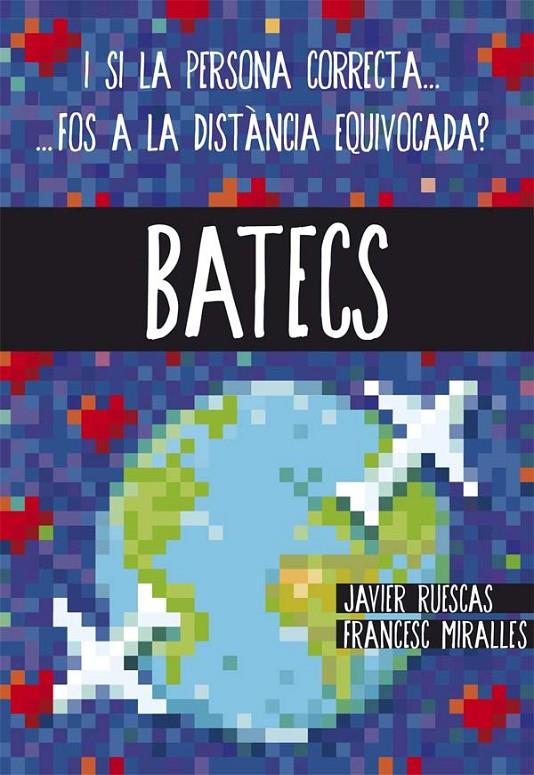 BATECS | 9788466141178 | MIRALLES, FRANCESC/RUESCAS SÁNCHEZ, JAVIER | Llibreria Online de Banyoles | Comprar llibres en català i castellà online