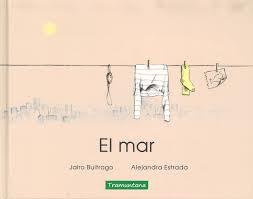 MAR, EL | 9788416578870 | BUITRAGO, JAIRO/ESTRADA, ALEJANDRA | Llibreria Online de Banyoles | Comprar llibres en català i castellà online