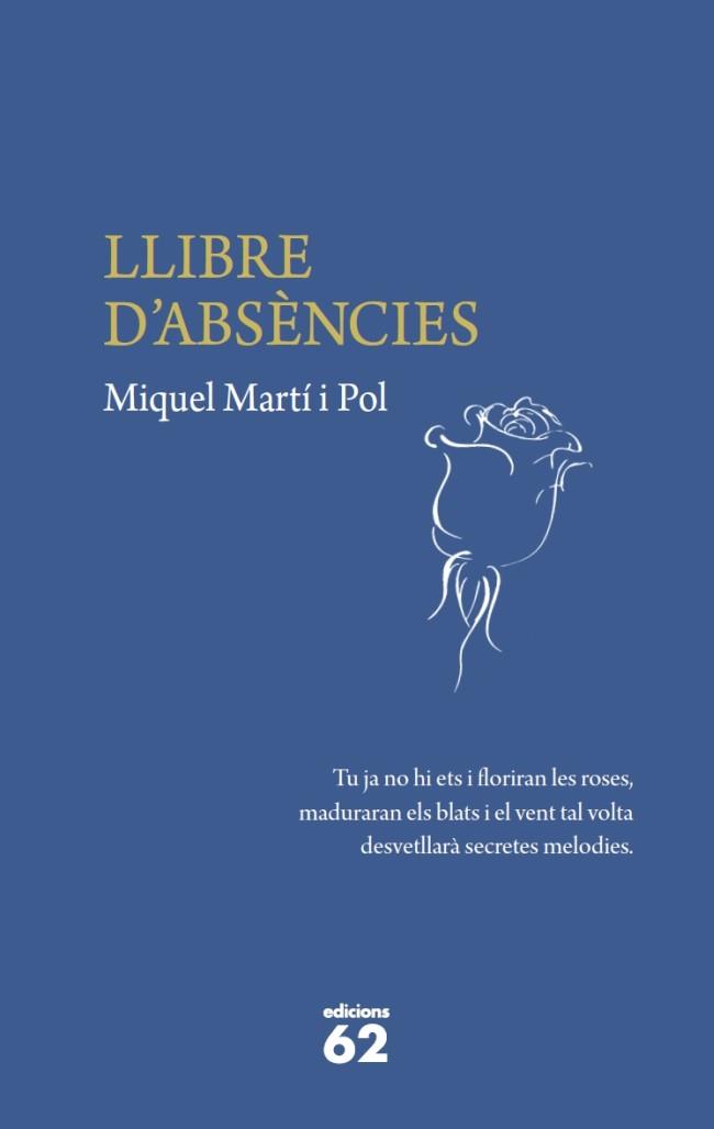 LLIBRE D'ABSÈNCIES | 9788429768886 | MARTÍ I POL, MIQUEL | Llibreria Online de Banyoles | Comprar llibres en català i castellà online