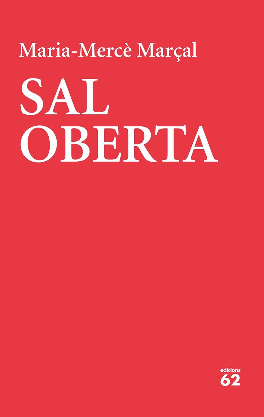 SAL OBERTA | 9788429777406 | MARÇAL, MARIA-MERCÈ | Llibreria Online de Banyoles | Comprar llibres en català i castellà online