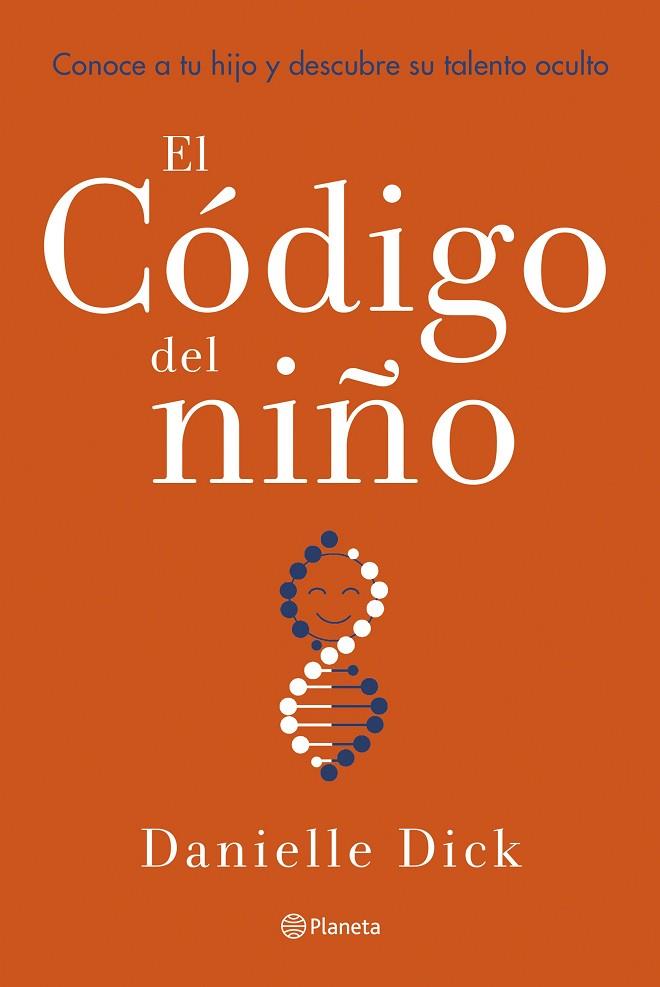 CÓDIGO DEL NIÑO, EL | 9788408252863 | DICK, DANIELLE | Llibreria Online de Banyoles | Comprar llibres en català i castellà online