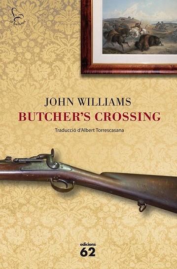 BUTCHER'S CROSSING | 9788429771428 | WILLIAMS, JOHN  | Llibreria Online de Banyoles | Comprar llibres en català i castellà online