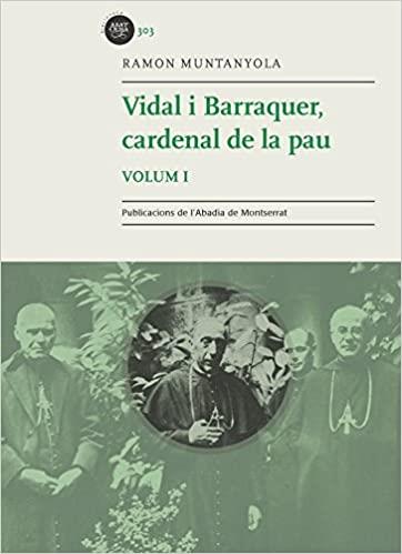 VIDAL I BARRAQUER, CARDENAL DE LA PAU VOLUM 1 | 9788498839463 | ELIAS, ELVIRA | Llibreria Online de Banyoles | Comprar llibres en català i castellà online