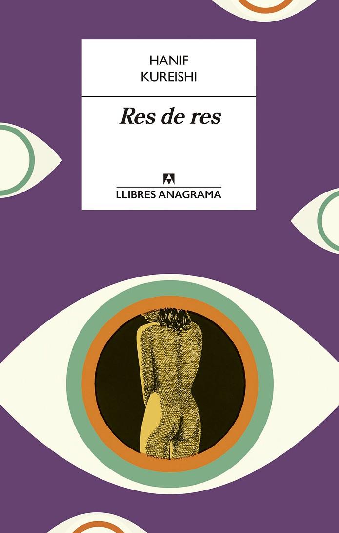 RES DE RES | 9788433915641 | KUREISHI, HANIF | Llibreria L'Altell - Llibreria Online de Banyoles | Comprar llibres en català i castellà online - Llibreria de Girona