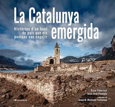 CATALUNYA EMERGIDA, LA | 9788413563541 | JORDI PINATELLA, JESÚS/PALAU JUST, ÒSCAR | Llibreria Online de Banyoles | Comprar llibres en català i castellà online