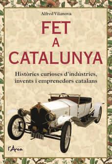 FET A CATALUNYA | 9788412414967 | VILANOVA GUIXÉ, ALFRED | Llibreria Online de Banyoles | Comprar llibres en català i castellà online