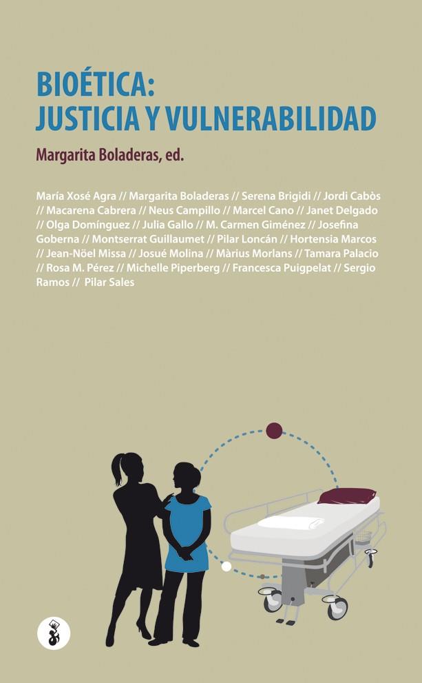 BIOÉTICA: JUSTICIA Y VULNERABILIDAD | 9788415549956 | MARGARITA BOLADERAS | Llibreria Online de Banyoles | Comprar llibres en català i castellà online
