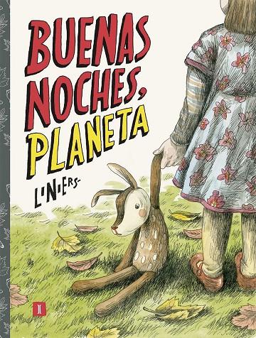 BUENAS NOCHES, PLANETA | 9788417115845 | LINIERS SIRI, RICARDO | Llibreria Online de Banyoles | Comprar llibres en català i castellà online