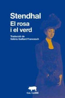 ROSA I EL VERD, EL | 9788412585612 | STENDHAL | Llibreria Online de Banyoles | Comprar llibres en català i castellà online
