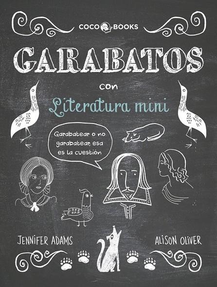 GARABATOS CON LITERATURA MINI | 9788494316685 | ADAMS, JENNIFER | Llibreria Online de Banyoles | Comprar llibres en català i castellà online