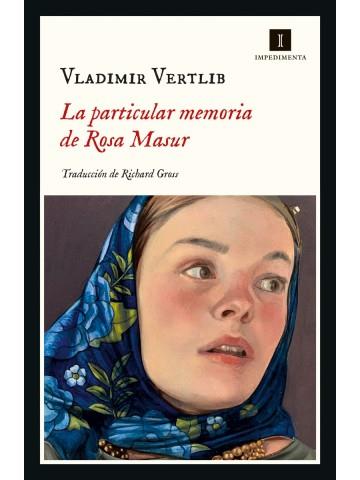 LA PARTICULAR MEMORIA DE ROSA MASUR | 9788418668678 | VERTLIB, VLADIMIR | Llibreria Online de Banyoles | Comprar llibres en català i castellà online