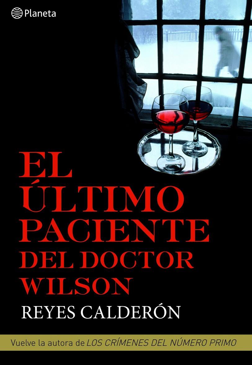 ULTIMO PACIENTE DEL DR. WILSON, EL | 9788408094821 | CALDERÓN, REYES | Llibreria Online de Banyoles | Comprar llibres en català i castellà online